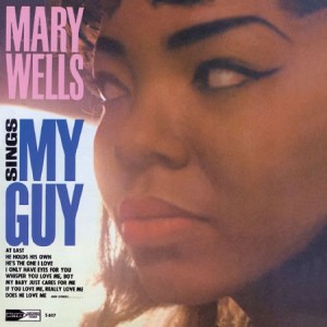 MARY WELLS - Mary Wells Sings My Guy