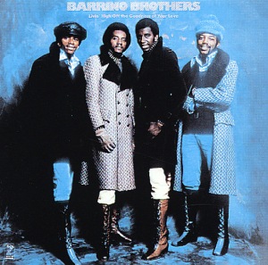 THE BARRINO BROTHERS - Livin' High of the Goodness off Your Love
