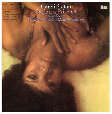 CANDI STATON - I'm Just a Prisoner